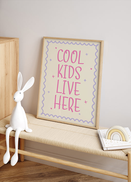 Cool Kids Lve Here, Playful kids Quote Poster