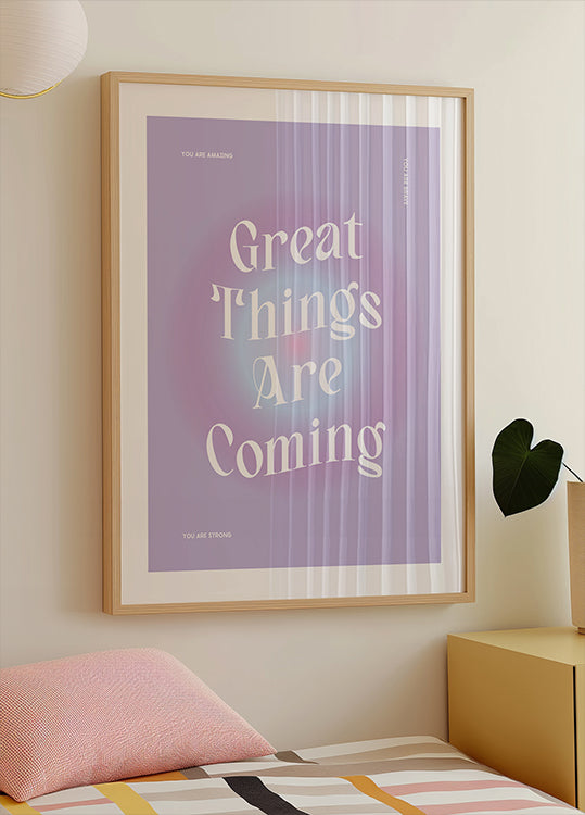 Great Things Are Coming