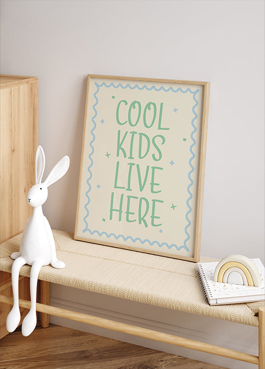 Cool Kids Lve Here Poster