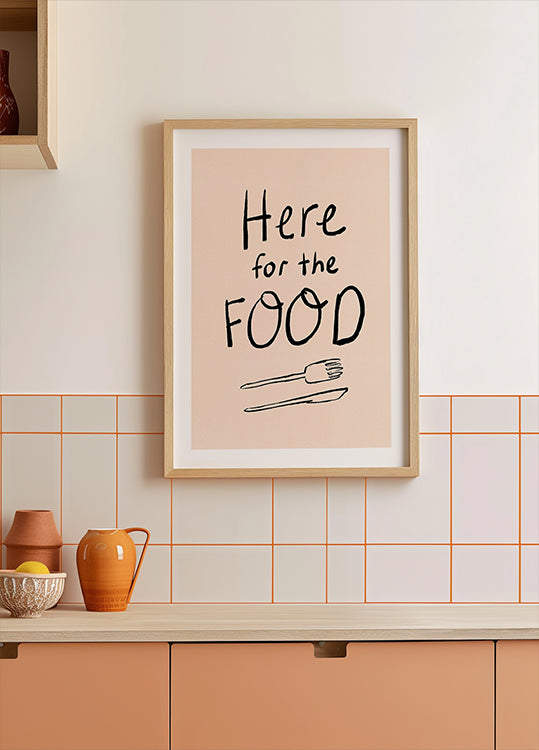 Here for the Food Typography Poster Poster