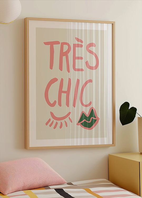 Tres Chic Poster