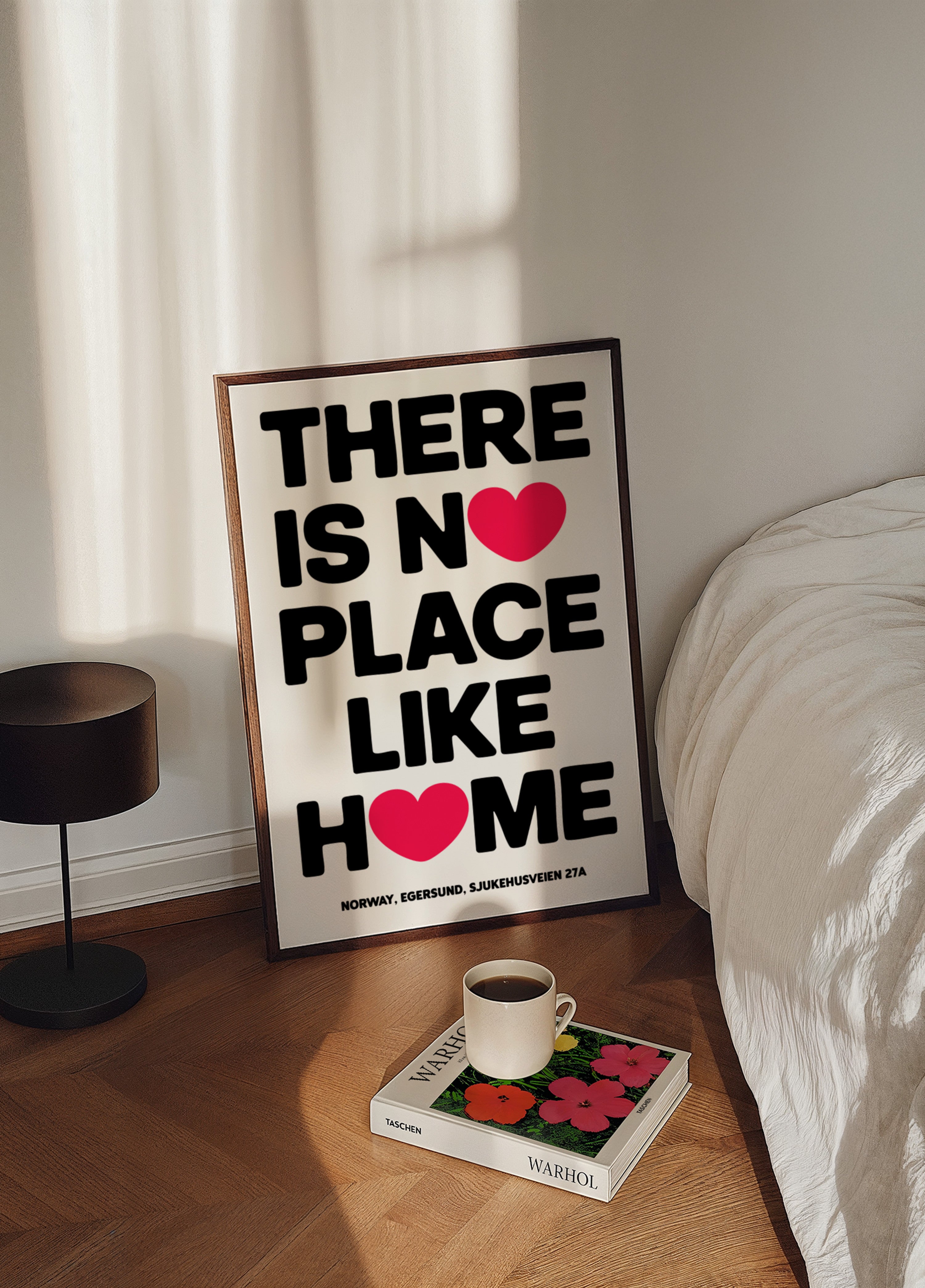 There Is No Place Like Home Inspirational Typography Poster