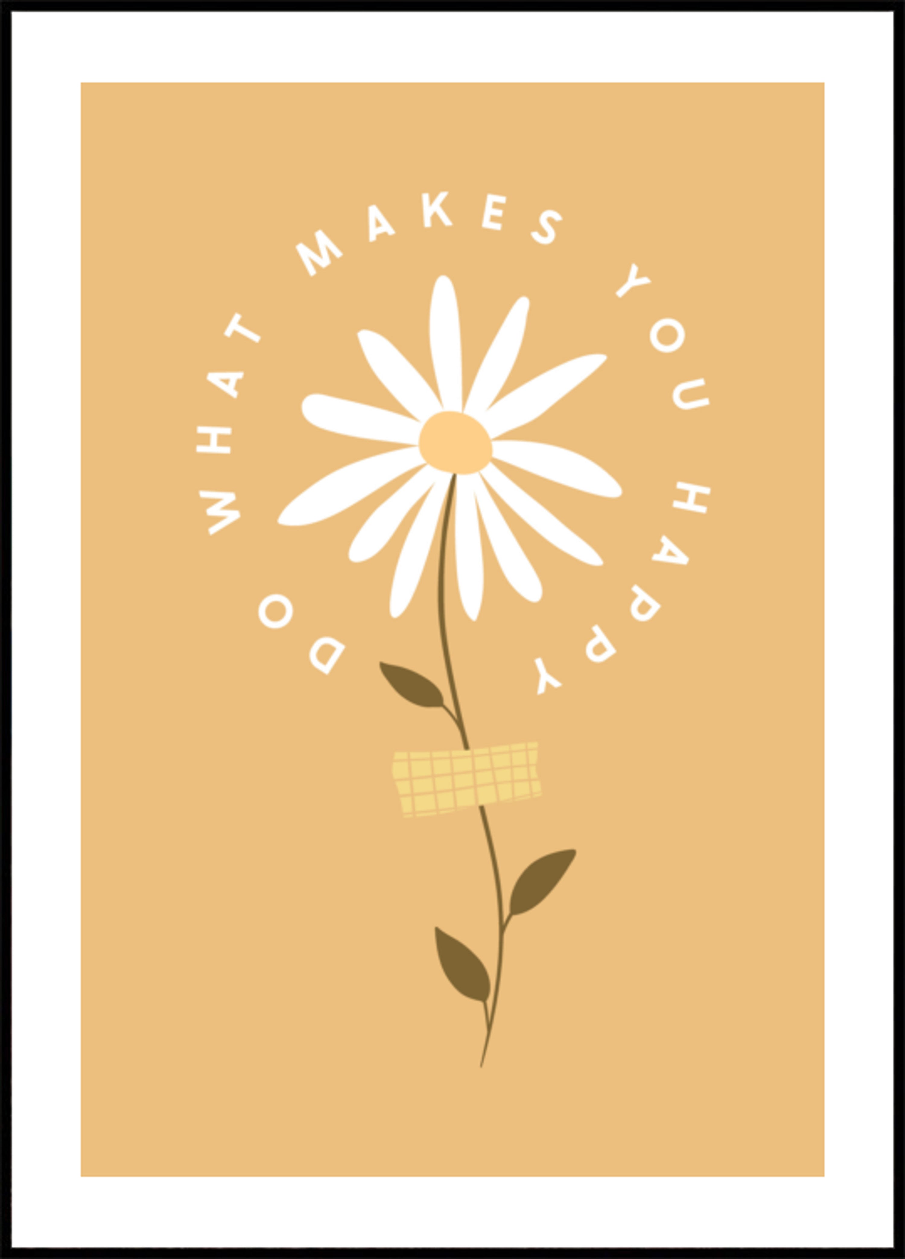 Do What Makes You Happy