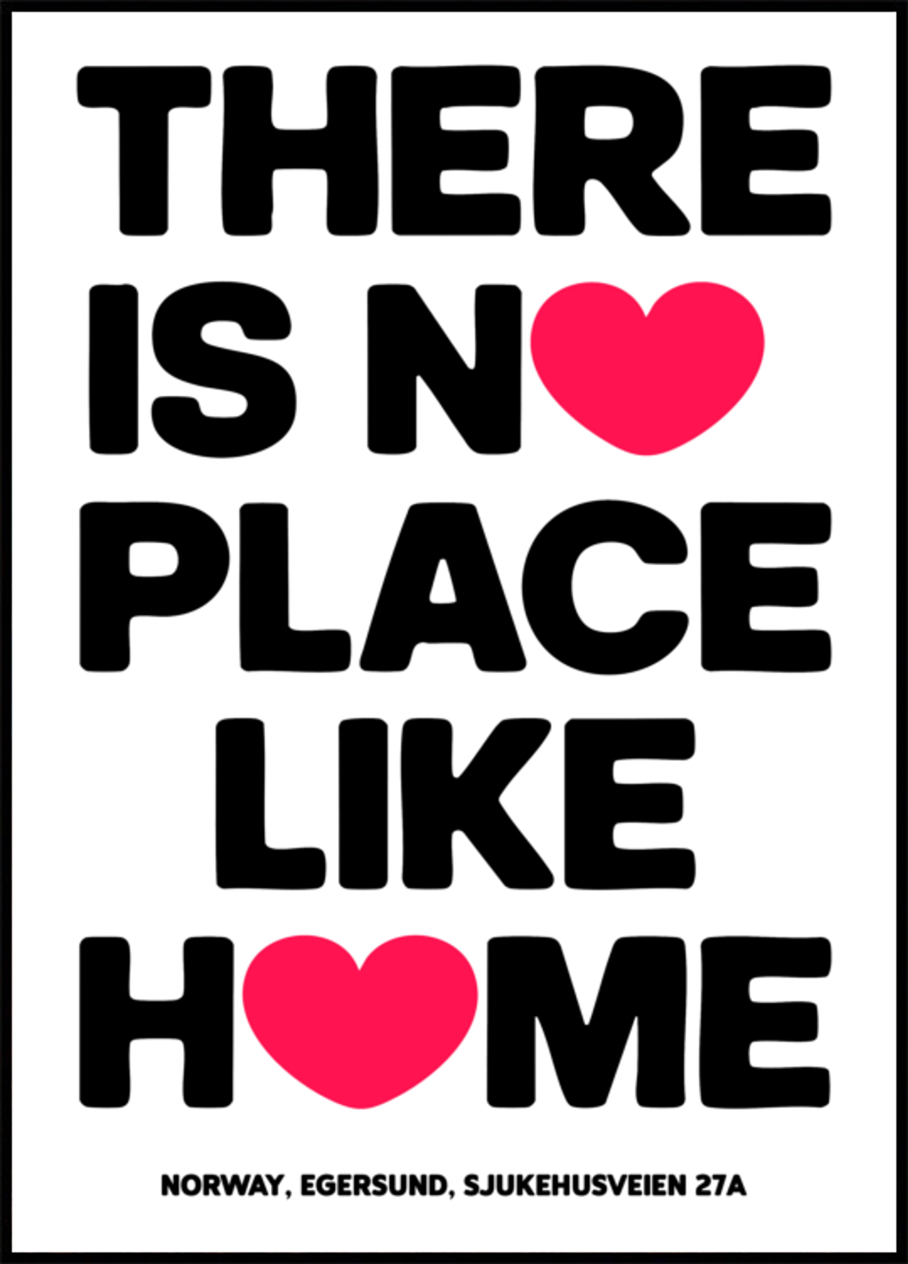 There Is No Place Like Home Inspirational Typography Poster